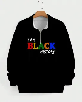 Color I Am Black History High Collar Zipper Long Sleeve Sweatshirt